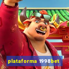 plataforma 1998bet